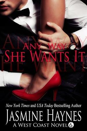 Any Way She Wants It (Naughty After Hours #6)