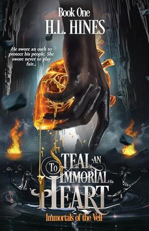 To Steal an Immortal Heart by H.L. Hines