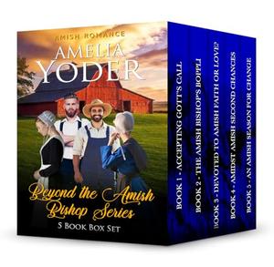 Beyond the Amish Bishop Series by Amelia Yoder