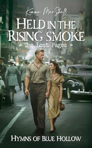 Held in the Rising Smoke, The Lost Pages (Hymns of Blue Hollow #3)