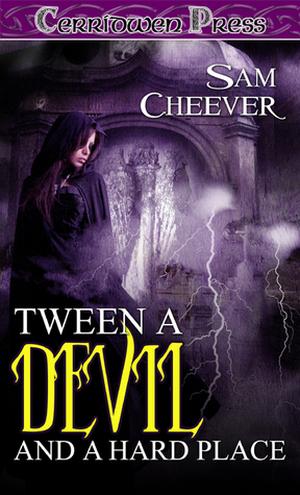 'Tween a Devil and His Hard Place (Bedeviled & Beyond #2)