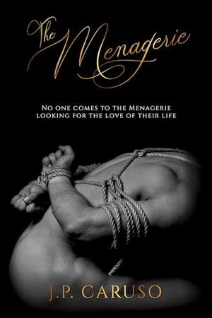 The Menagerie by J.P. Caruso