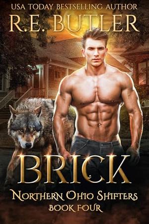 Brick by R.E. Butler