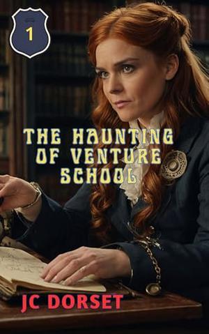 The Haunting of Venture School (Brassbridge #1)