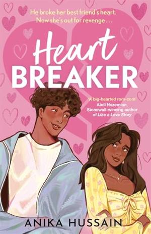 Heartbreaker by Anika Hussain