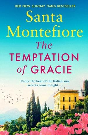 THE TEMPTATION OF GRACIE by MONTEFIORE SANTA