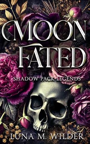 Moon Fated (Shadow Pack Legends #1)