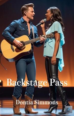 Backstage Pass: A Romantic Comedy by Dontia Simmons