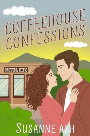 Coffeehouse Confessions by Susanne Ash
