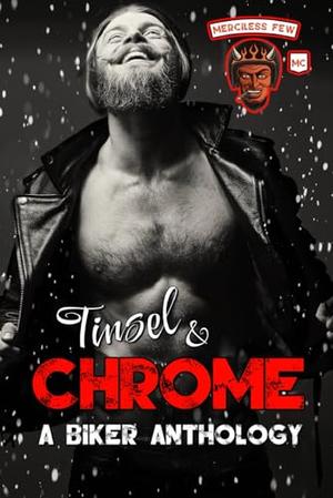 Tinsel and Chrome: A Biker Anthology by Linny Lawless, Carson Mackenzie, Angel Nyx, Candi Fox, Emery LeeAnn, Lila Grey, P.T. Macias, Rowan St. George, S Courtney