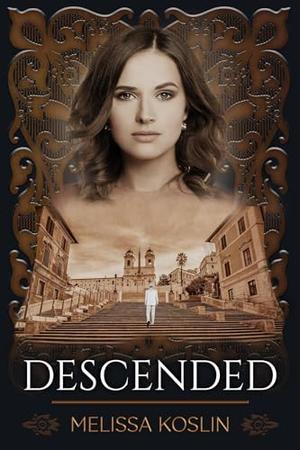 Descended by Melissa Koslin