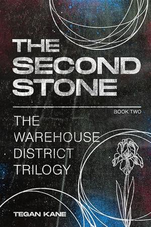 The Second Stone by Tegan Kane