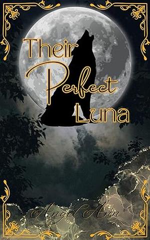 Their Perfect Luna by Angel Ann