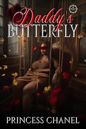 Daddy's Butterfly by Princess Chanel