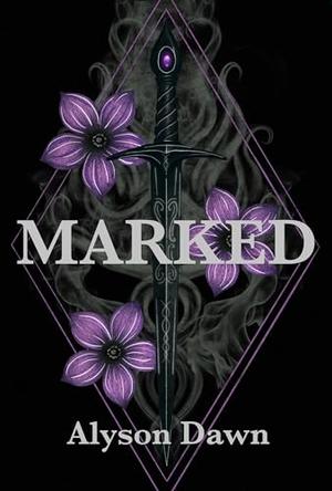 Marked by Alyson Dawn