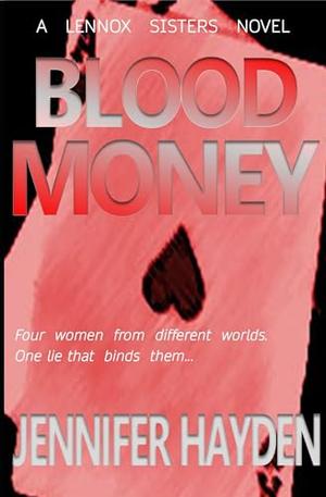 Blood Money (Lennox Sisters #3)