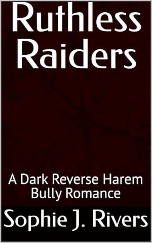 Ruthless Raiders (Ruthless Kings Of Thornhaven #5)