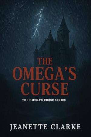 The Omega's Curse by Jeanette Clarke