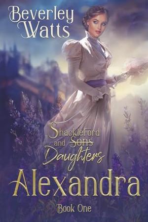 Alexandra by Beverley Watts
