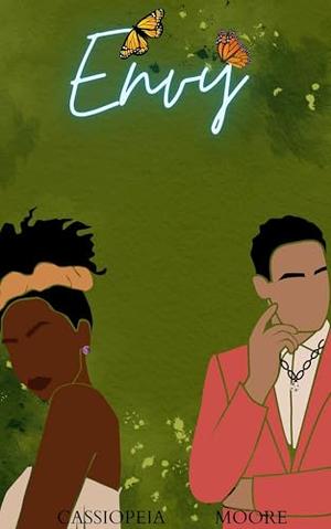 Envy by Cassiopeia Moore