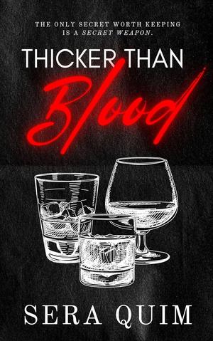 Thicker Than Blood by Sera Quim