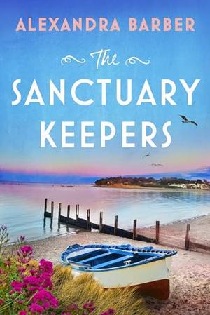 The Sanctuary Keepers by Alexandra Barber