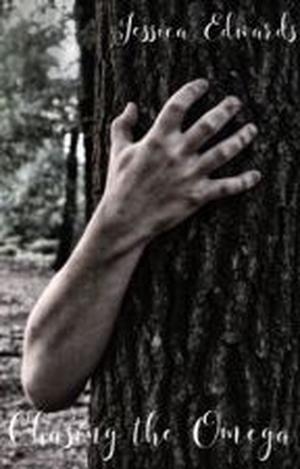 Chasing the Omega by Jessica Edwards