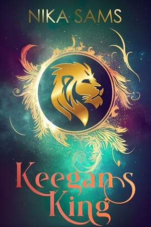 Keegan's King by Nika Sams