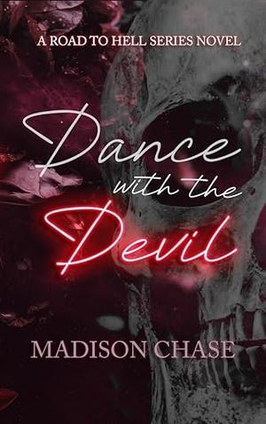 Dance with the Devil by Madison Chase