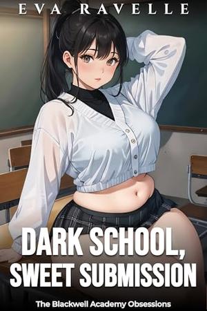 Dark School, Sweet Submission by Eva Ravelle