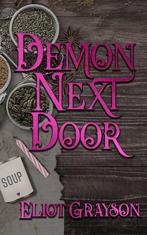 Demon Next Door by Eliot Grayson