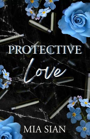 Protective Love (The King Series #2)