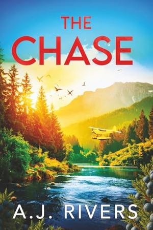 The Chase by A.J. Rivers