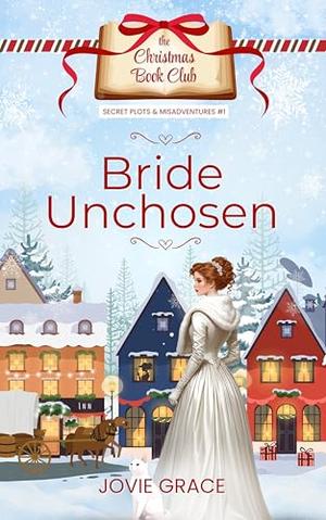 Wedding to Die For: Secret Plots and Hidden Chapters by Jovie Grace