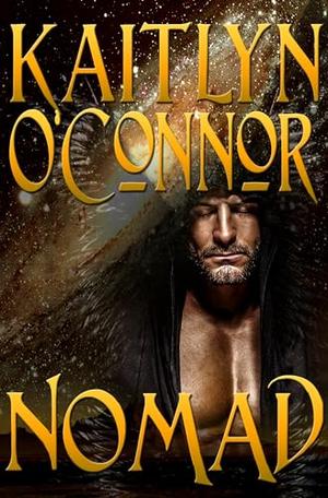 Nomad by Kaitlyn O'Connor