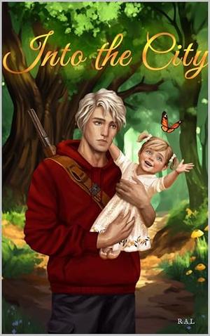 Into the City (Into the Storm by R.A.L #2)