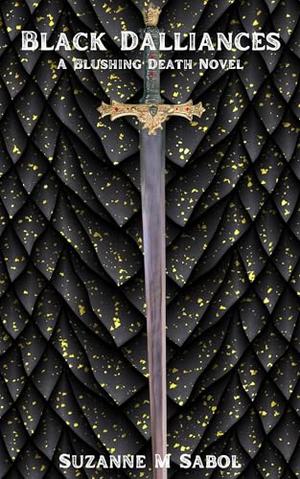 Black Dalliances: A Blushing Death Novel (The Blushing Death #5)