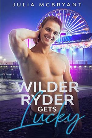 Wilder Ryder Gets Lucky by Julia McBryant
