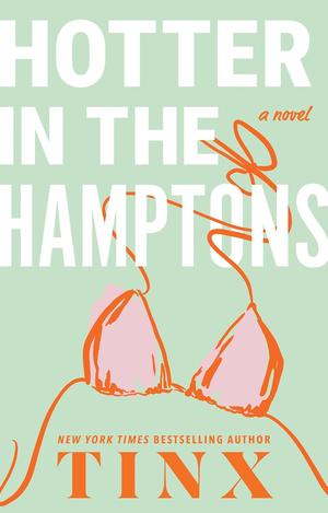Hotter in the Hamptons by Tinx