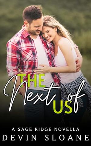 The Next of Us (Sage Ridge) by Devin Sloane