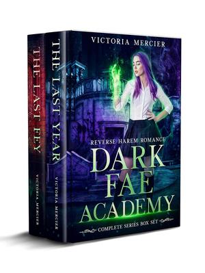 Dark Fae Academy Bundle (The Dark Fae Academy #1-2)