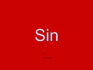 Sin: A Micro-Story by John Yorks