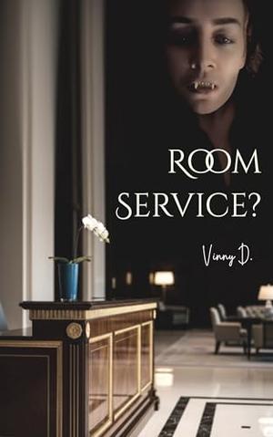 Room Service: Served Hot (Vincent After Dark #6)