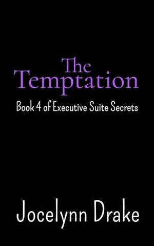 The Temptation by Jocelynn Drake