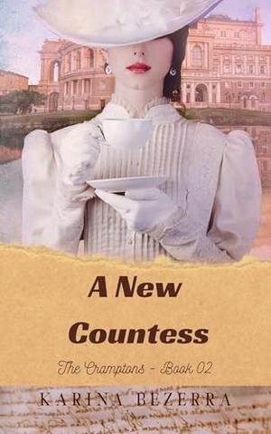 A New Countess by Karina Bezerra
