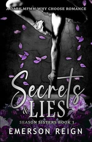 Secrets & Lies by Emerson Reign
