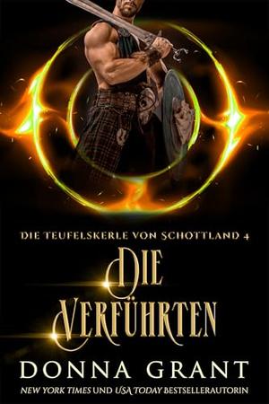 Die Verführten: The Seduced by Donna Grant