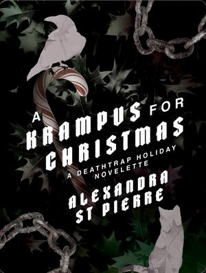 A Krampus for Christmas by Alexandra St. Pierre
