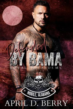 Defended by Bama by April D. Berry