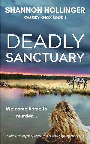 Deadly Sanctuary by Shannon Hollinger